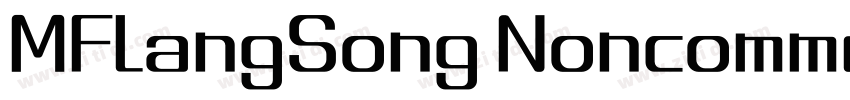 MFLangSong Noncommer字体转换